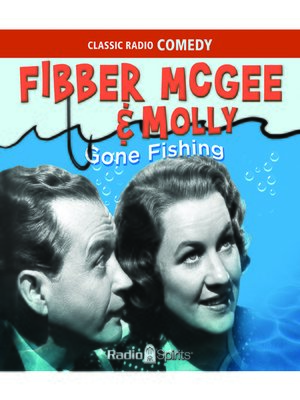 cover image of Fibber McGee and Molly: Gone Fishing